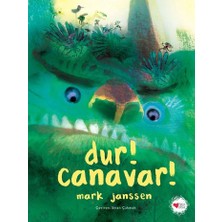 Can Çocuk Yayınları Dur! Canavar! (Ciltli)