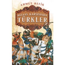 Timaş Yayınları Bizans Karşısında Türkler