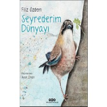 Yapı Kredi Yayınları Seyrederim Dünyayı