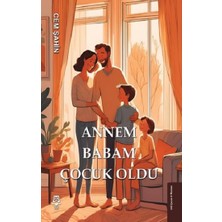 UGİ Çocuk Annem Babam Çocuk Oldu