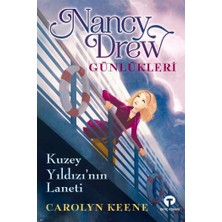 Turkuvaz Kitap Nancy Drew Günlükleri 1 Kuzey Yıldızı’nın Laneti