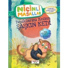Yediveren Çocuk Niçinli Masallar - Bıyıklarını Kesen Şaşkın Kedi