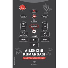 Elma Yayınevi Ailenizin Kumandası Saniye Bencik Kangal Ciltsiz 112 Sayfa Türkçe Kitap