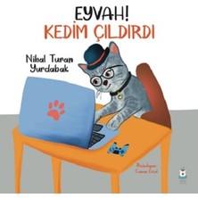Luna Çocuk Yayınları Eyvah Kedim Çıldırdı