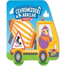 Dikkat Atölyesi Yayınları Çıkartmalı Çevremizdeki Araçlar - Inşaatta