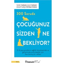 İnkılap Kitabevi 300 Soruda Çocuğunuz Sizden Ne Bekliyor?