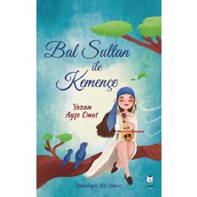 Luna Çocuk Yayınları Bal Sultan ile Kemençe