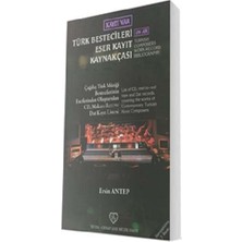 Sevda Cenap And Müzik Vakfı Yayınları Türk Bestecileri Eser Kayıt Kaynakçası
