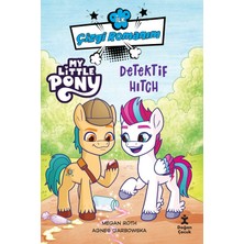 Doğan Çocuk Ilk Çizgi Romanım - My Lıttle Pony-Dedektif Hıtch