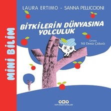 Yapı Kredi Yayınları Mini Bilim 3 – Bitkilerin Dünyasına Yolculuk