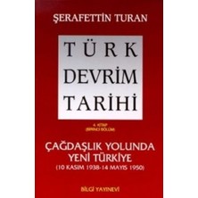 Bilgi Yayınevi Türk Devrim Tarihi 4. Kitap (Birinci Bölüm)