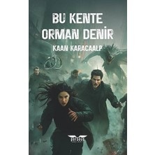 Perseus Bu Kente Orman Denir