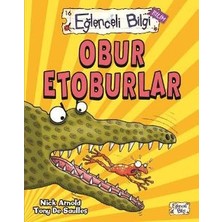 Timaş Çocuk Eğlenceli Bilgi 16 (Bilim) - Obur Etoburlar