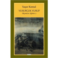Yapı Kredi Yayınları Akçasazın Ağaları Serisi 2 - Yusufçuk Yusuf