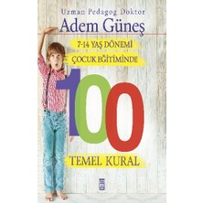Timaş Yayınları 7-14 Yaş Dönemi Çocuk Eğitiminde 100 Temel Kural Adem Güneş Ciltsiz 216 Sayfa