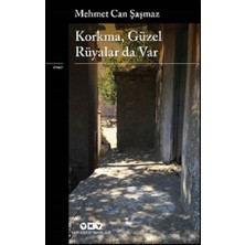 Yapı Kredi Yayınları Korkma, Güzel Rüyalar Da Var