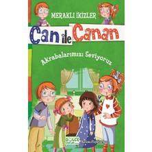 Timaş Çocuk Can ile Canan - Akrabalarımızı Seviyoruz
