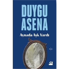 Doğan Kitap Aynada Aşk Vardı