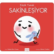 1001 Çiçek Kitaplar Küçük Yumak – Sakinleşiyor
