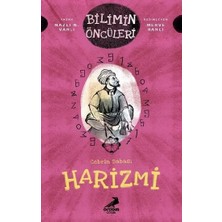 Erdem Çocuk Cebrin Babası Harizmi - Bilimin Öncüleri