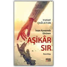 Çağlayan Kitap Insan Aynasında Görünen Aşikar Sır