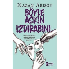 Parola Yayınları Böyle Aşkın Izdırabını