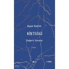 Şule Yayınları Kintsugi-Değerli Yaralar