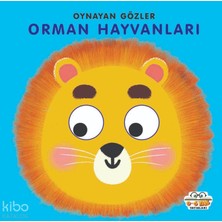 0-6 Yaş Yayınları Orman Hayvanları - Oynayan Gözler