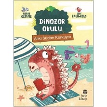 Hep Kitap Anki Sudan Korkuyor - Dinozor Okulu