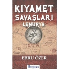 Başlangıç Yayınları Kıyamet Savaşları Lemurya