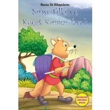 Parıltı Yayınları Benim Ilk Hikayelerim - Sinsi Tilki ve Küçük Kırmızı Tavuk