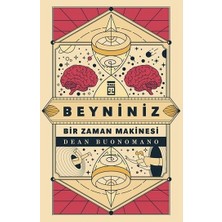 Timaş Yayınları Beyniniz Bir Zaman Makinesi