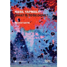 Yapı Kredi Yayınları Nasıl Yapmalı? / What Is To Be Done? (Ciltli)