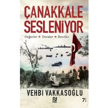 Nesil Yayınları Çanakkale Sesleniyor Vehbi Vakkasoğlu 160 Sayfa Ciltsiz Türkçe Yayın