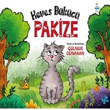 Luna Çocuk Yayınları Heves Bükücü Pakize