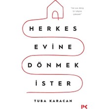 Profil Kitap Tuba Karacan'ın Herkes Evine Dönmek İster Kitabı Ciltsiz