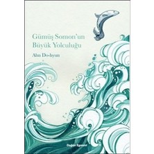 Doğan Egmont Yayıncılık Gümüş Somon’un Büyük Yolculuğu