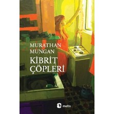 Metis Yayınları Kibrit Çöpleri: Takribi ve Vasati Kıpkısa Öyküler