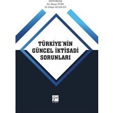 Gazi Kitabevi Türkiye'nin Güncel Iktisadi Sorunları