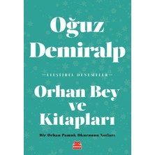 Kırmızı Kedi Yayınevi Orhan Bey ve Kitapları - Bir Orhan Pamuk Okurunun Notları