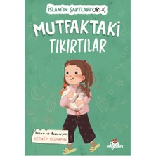 Düş Değirmeni Mutfaktaki Tıkırtılar;islam'ın Şartları: Oruç