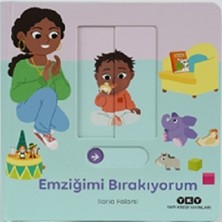 Yapı Kredi Yayınları Emziğimi Bırakıyorum - Hareketli Büyüyorum Serisi 1