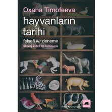 Kolektif Kitap Hayvanların Tarihi - Felsefi Bir Deneme