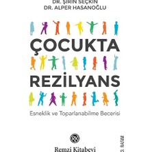 Remzi Kitabevi Çocukta Rezilyans Alper Hasanoğlu 208 Sayfa Ciltsiz Kitap Esneklik ve Toparlanabilme