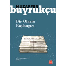 Kırmızı Kedi Yayınevi Bütün Eserleri 5 - Bir Olayın Başlangıcı