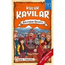 Timaş Çocuk Sultanın Daveti - Küçük Kayılar 2