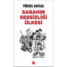Kırmızı Kedi Yayınevi Sabahın Sessizliği Ülkesi