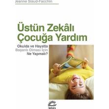 İletişim Yayınları Üstün Zekalı Çocuğa Yardım Okulda ve Hayatta Başarılı Olması Için Ne Yapmalı?