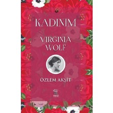 Nergiz Yayınları Kadınım: Virginia Wolf
