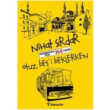 İnkılap Kitabevi Otuz Beş'i Beklerken